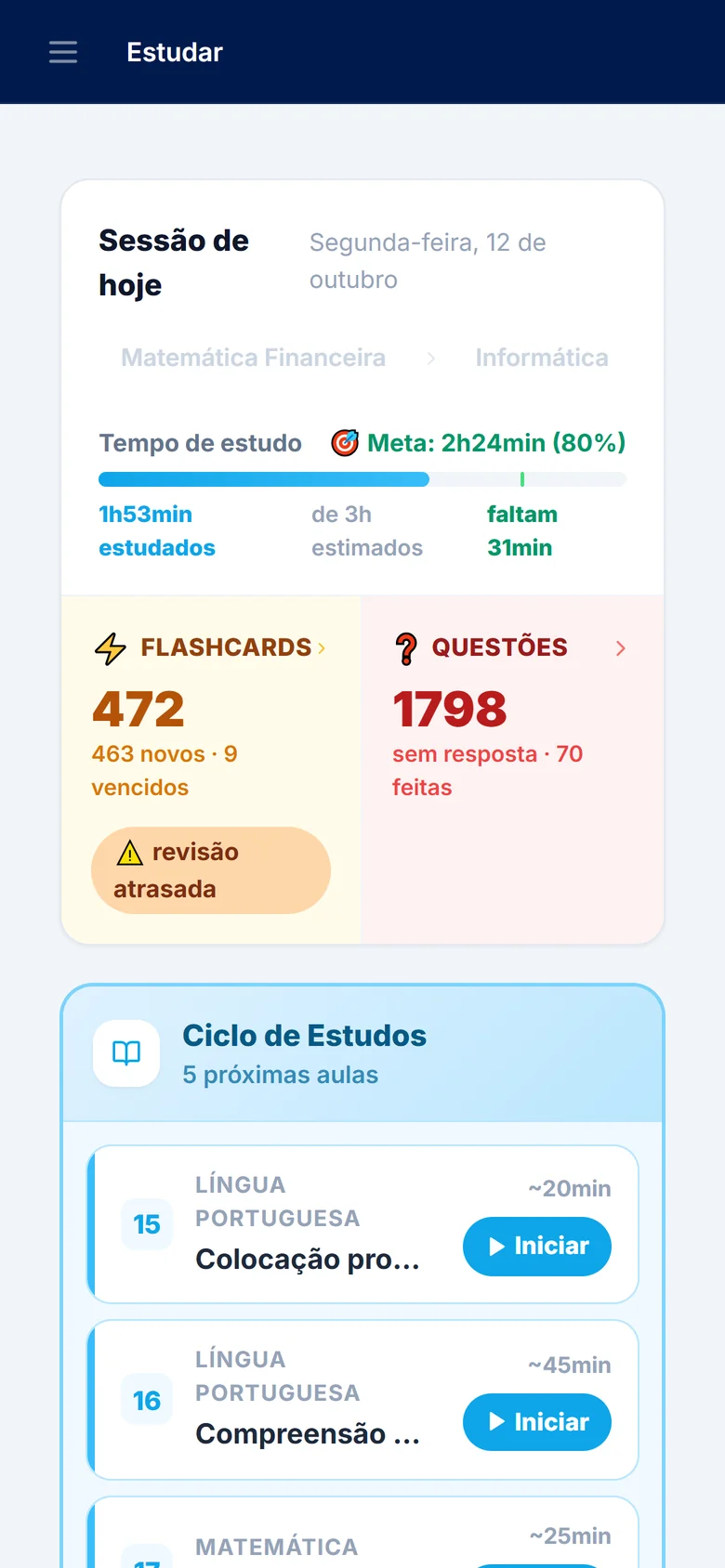 Tela Sessão de hoje no celular: tempo estudado no dia, meta, flashcards vencidos, questões e as próximas aulas do ciclo